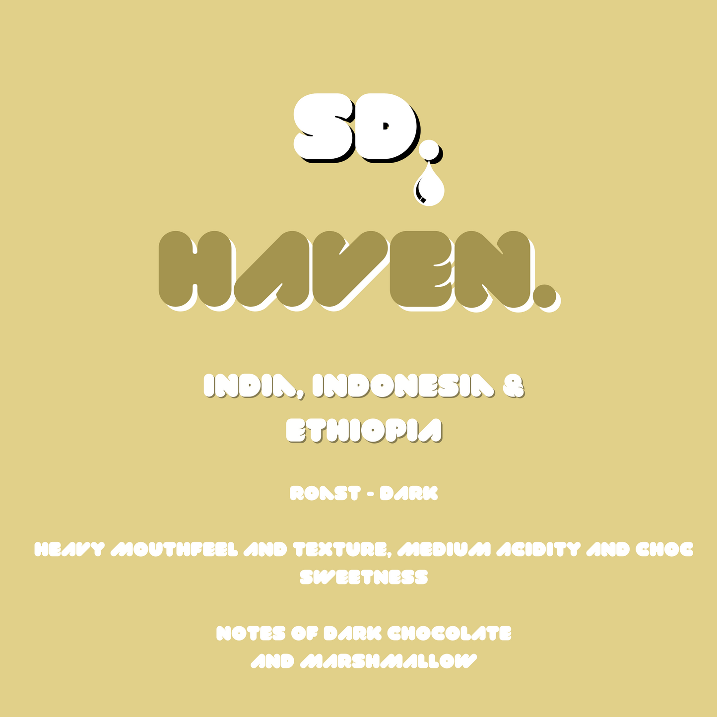 HAVEN - INDIA, INDONESIA & ETHIOPIA